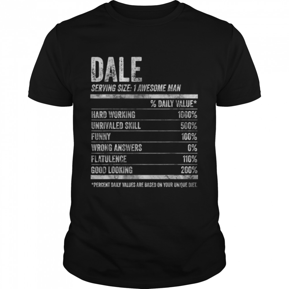 Mens Dale Nutrition Personalized Name Shirt Funny Name Facts T-Shirt B09K2FDVSM