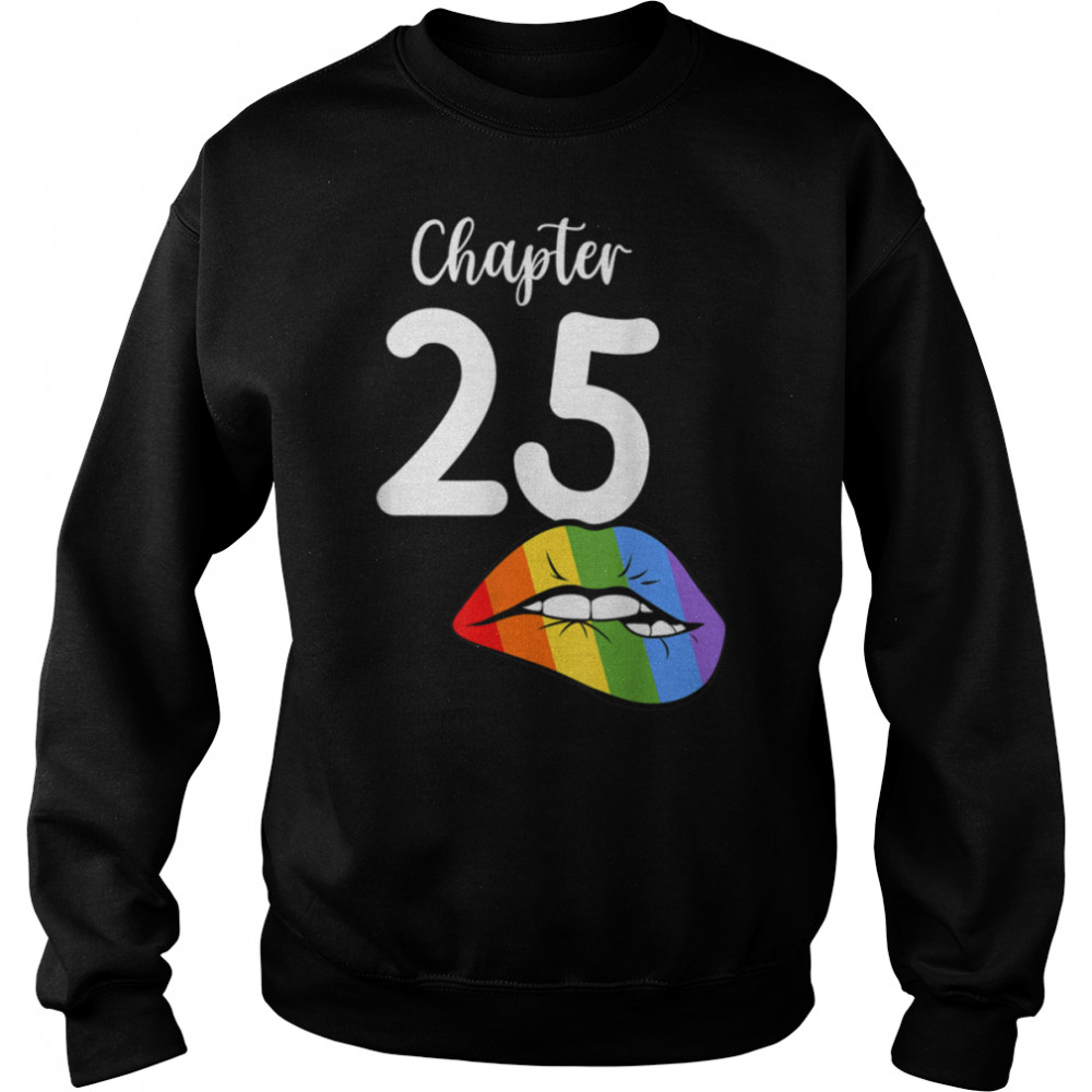 LGBT sexy lips rainbow chapter 25 Birthday celebration T- B09JZWQZPH Unisex Sweatshirt