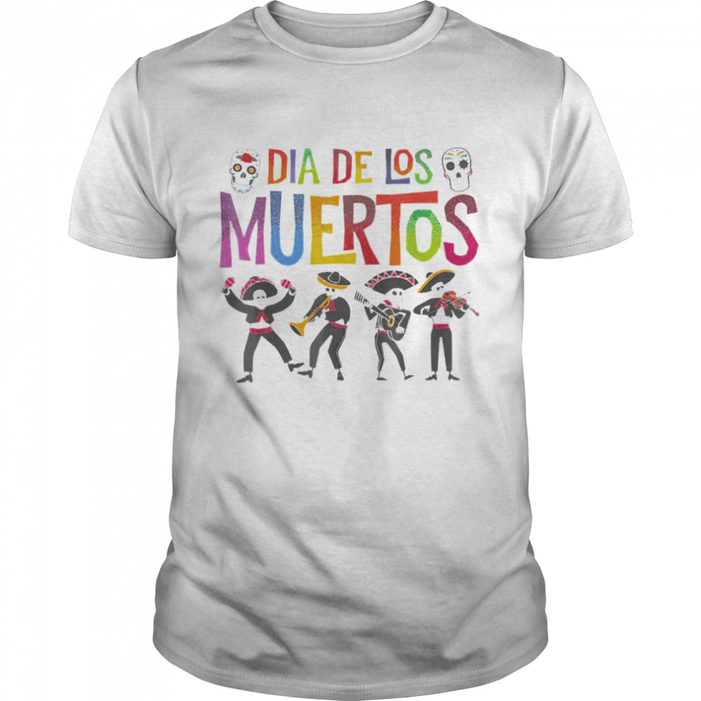 Dia De Los Muertos Day Of The Dead Mariachi Band T-shirt