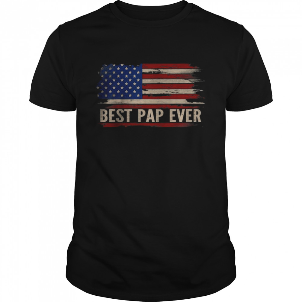 Vintage Best Pap Ever American Flag Father’s Day T- Classic Men's T-shirt