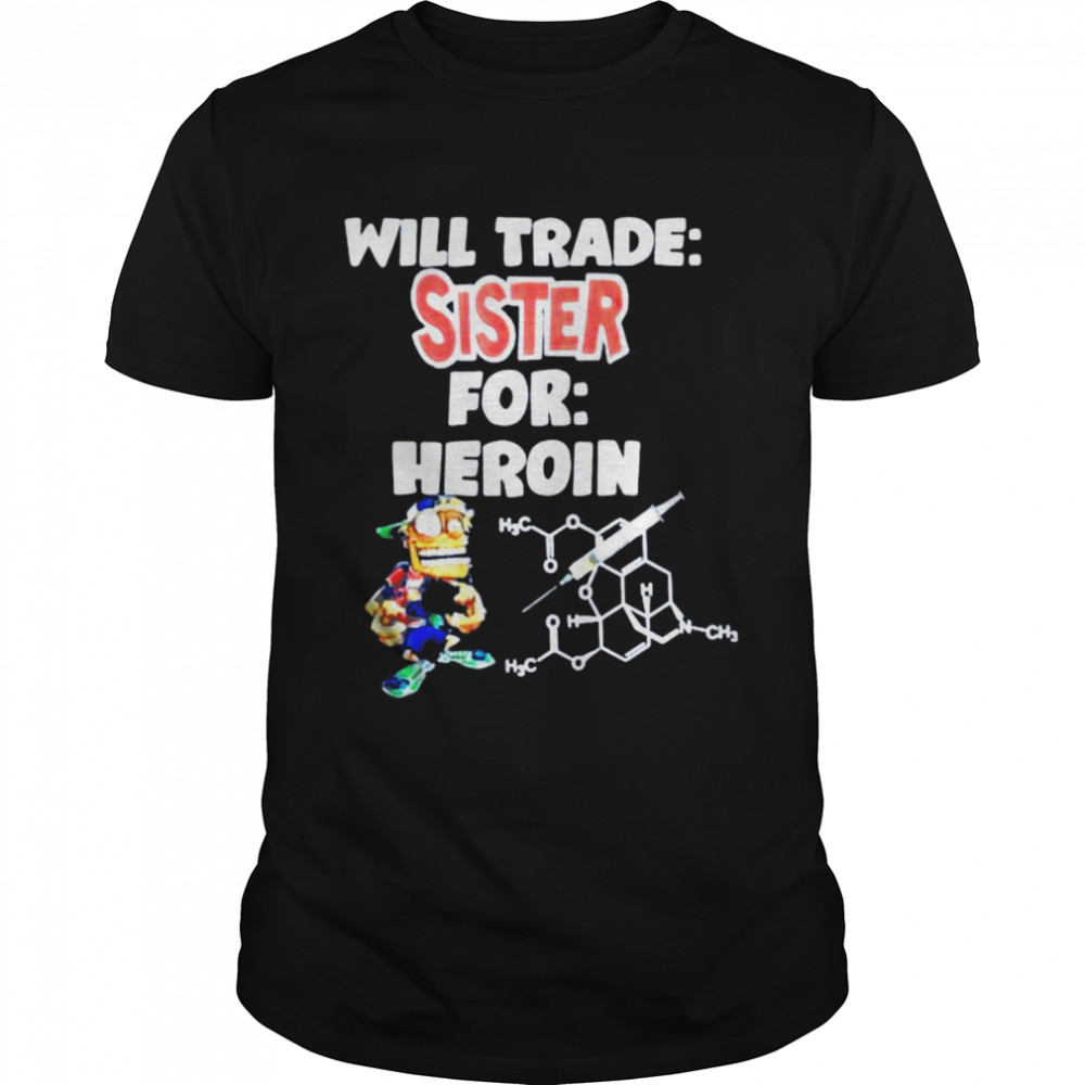 Will trade sister for heron shirt Classic Men's T-shirt