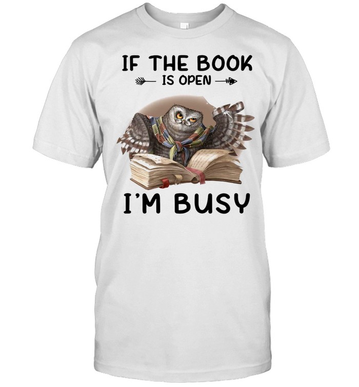 Owl If the books is open i’m busy shirt Classic Men's T-shirt