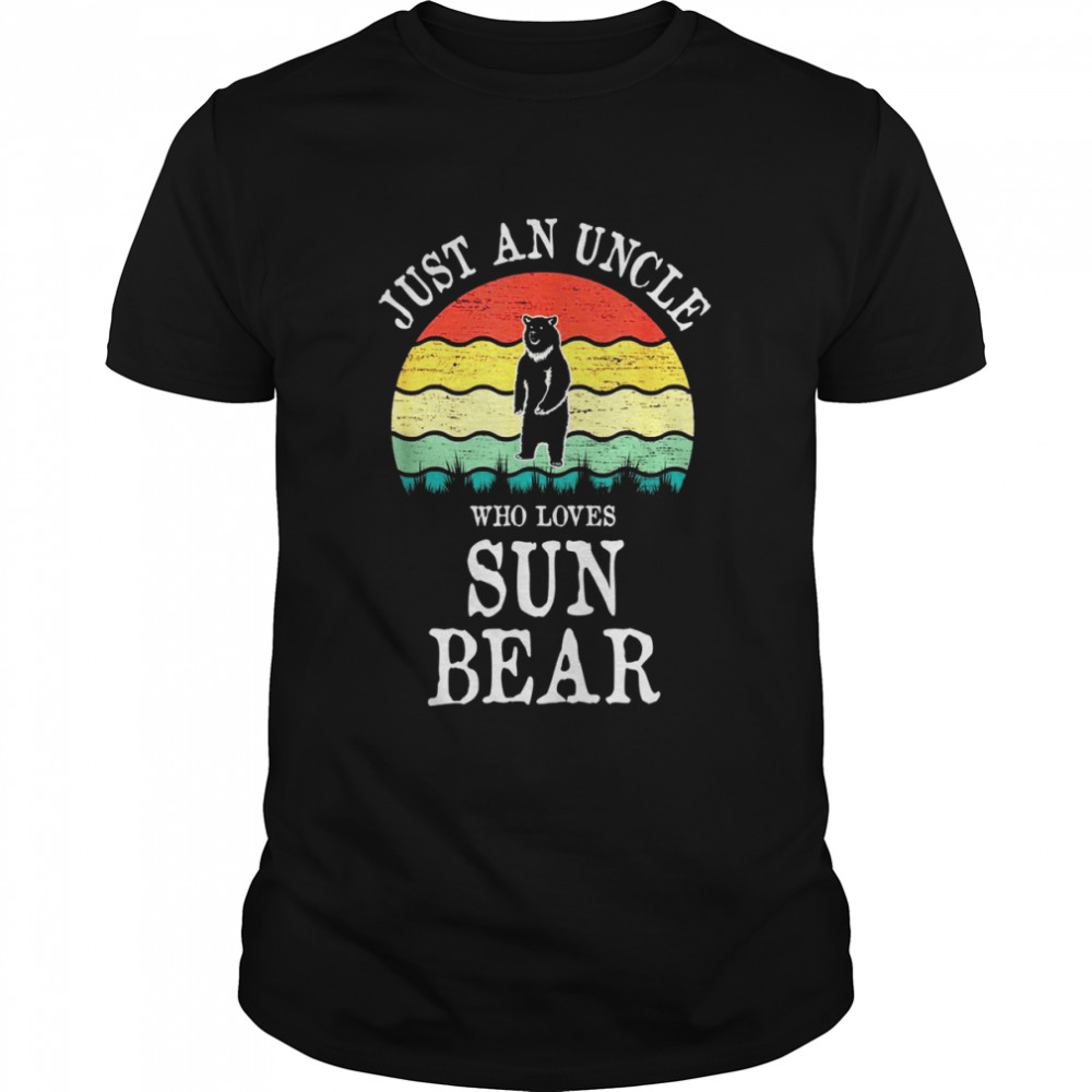 Nur ein Onkel, der Sun Bear liebt Shirt