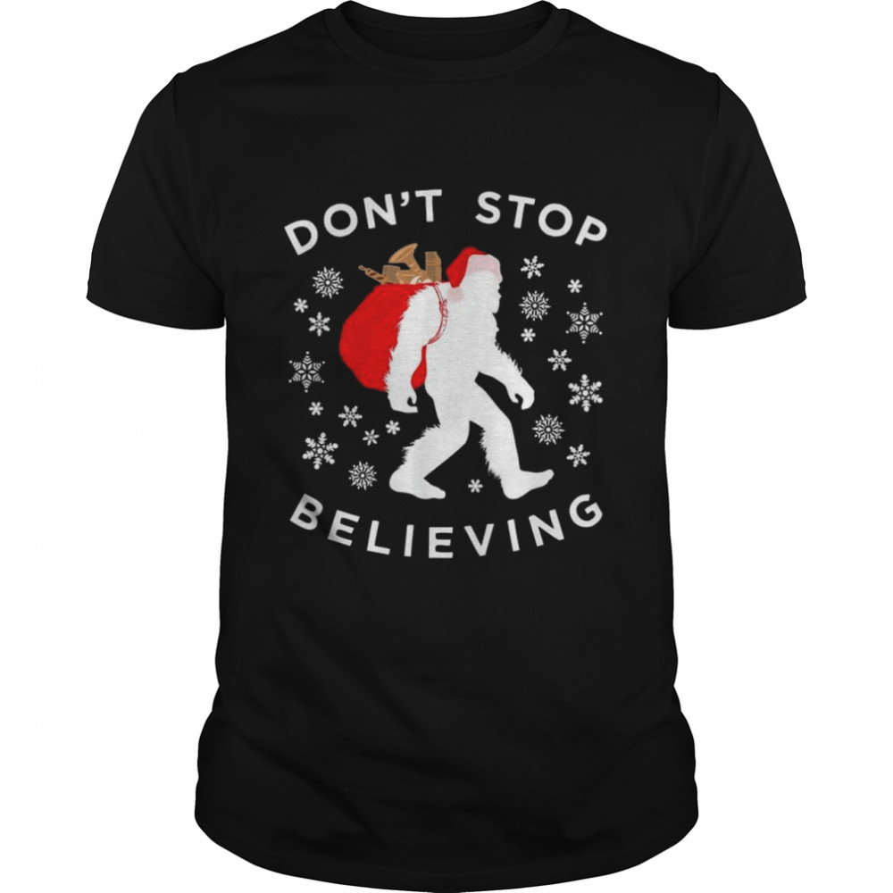 Christmas Bigfoot Dont Stop Believing Sasquatch shirt