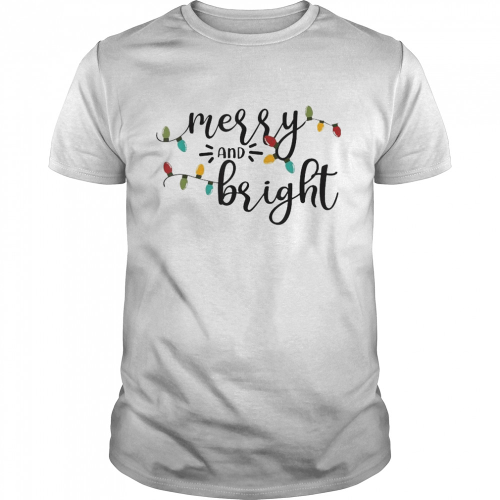 Merry and bright lights Christmas shirt