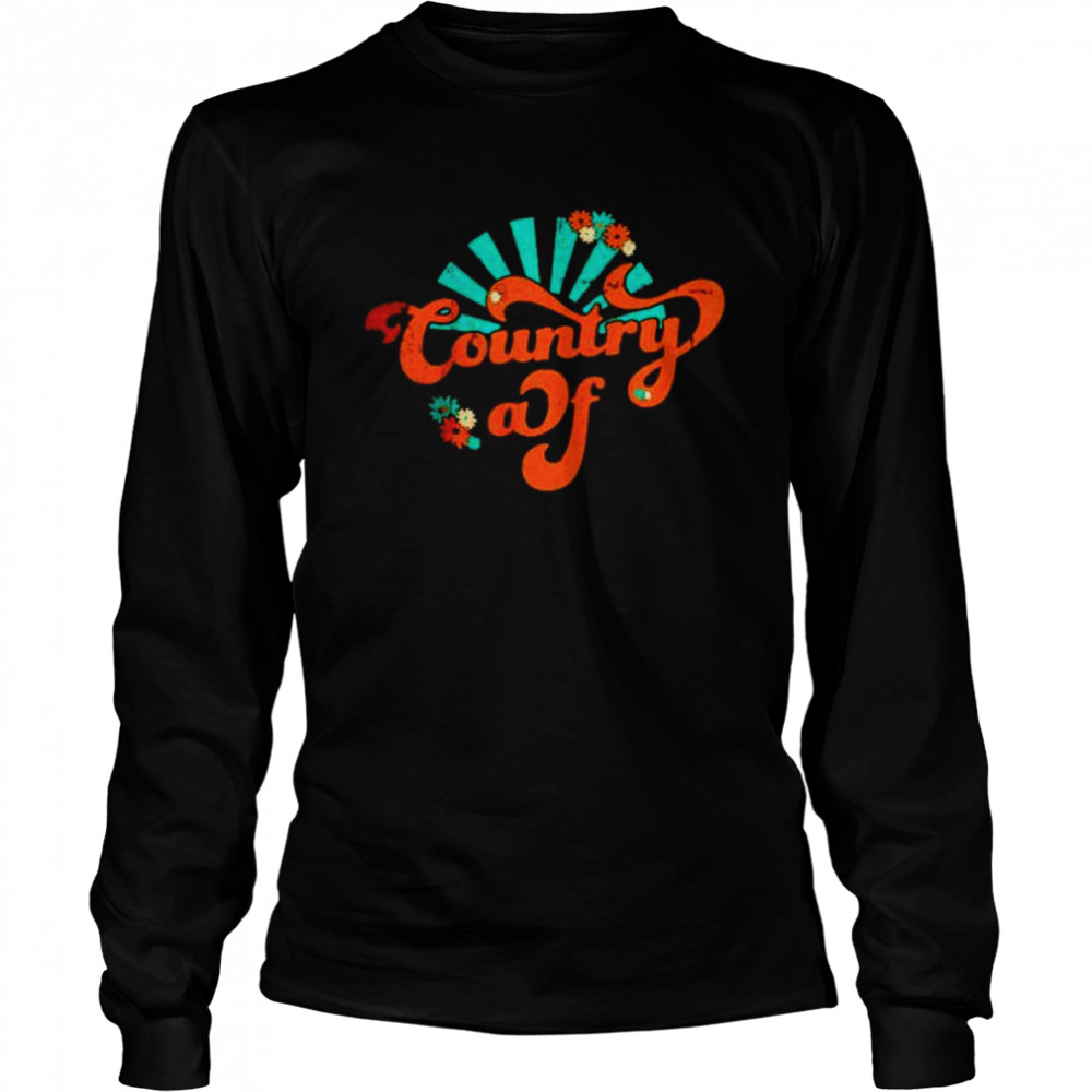 Retro Country AF shirt Long Sleeved T-shirt