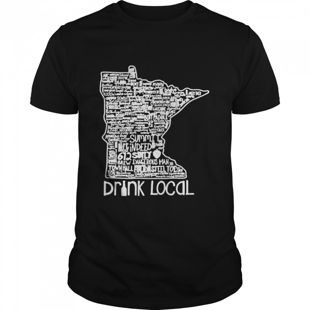 Drink Local Minnesota Beer  Classic Men's T-shirt