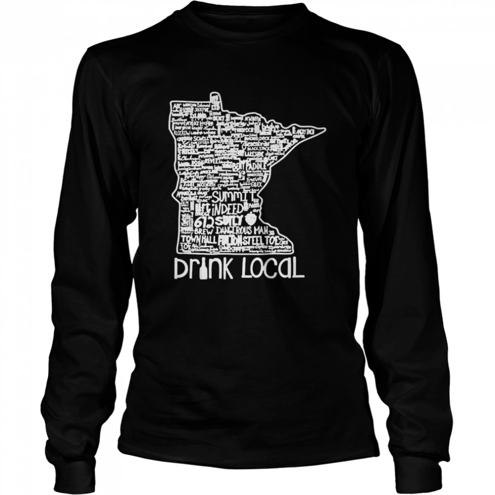 Drink Local Minnesota Beer  Long Sleeved T-shirt
