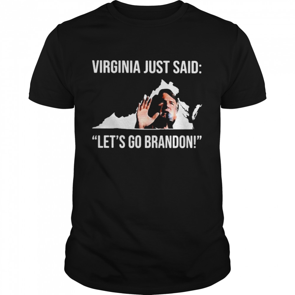 Glenn Youngkin Virginia just said let’s go brandon anti Biden shirt Classic Men's T-shirt