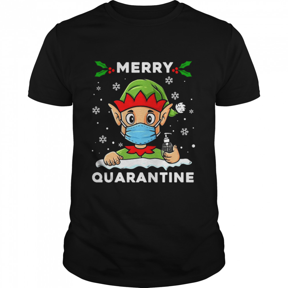 Merry Quarantine Christmas Elf Funny Family Xmas Sweater Shirt