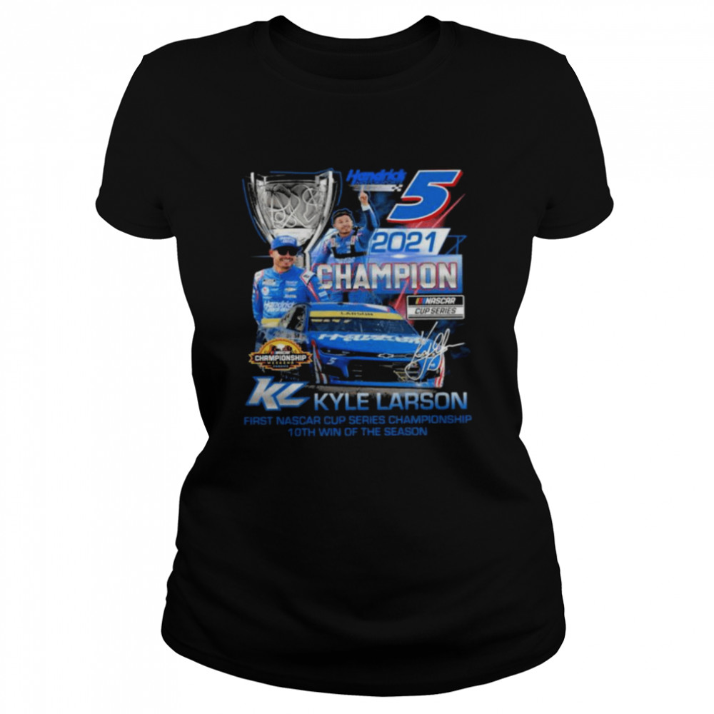 Nascar Cup Series Kyle Larson 2021 Champion signature shirt Classic Women's T-shirt