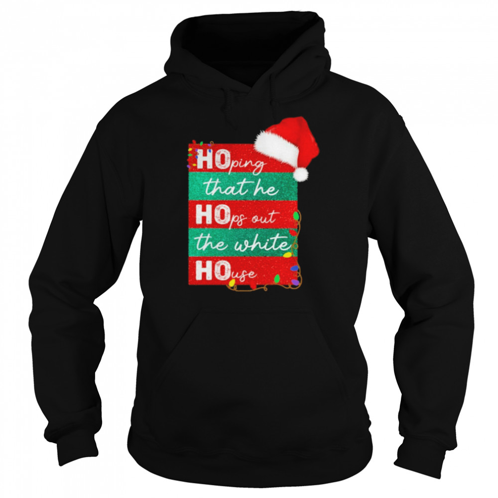 Santa hat Hoping that he hops out the white house Christmas shirt Unisex Hoodie