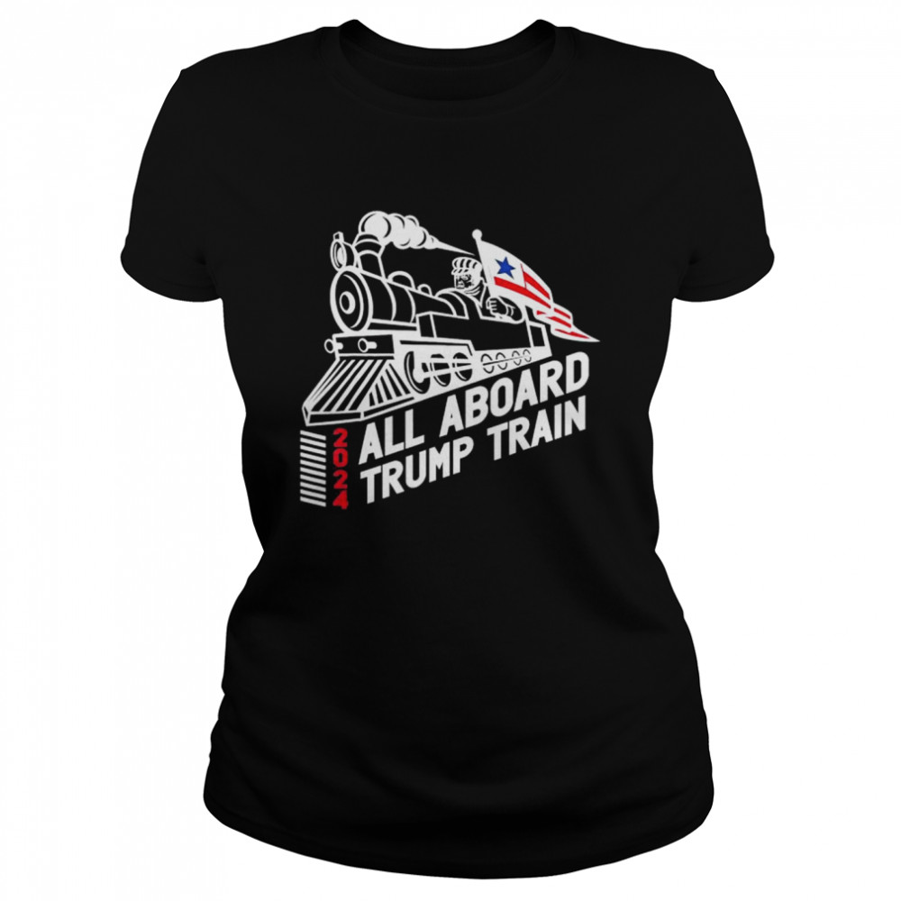 All Aboard Trump Train 2024 T- Classic Women's T-shirt