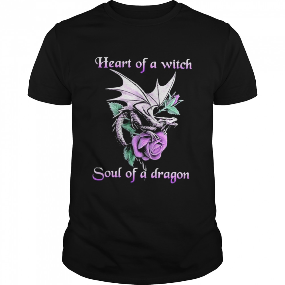 Heart of a witch soul of a Dragon shirt
