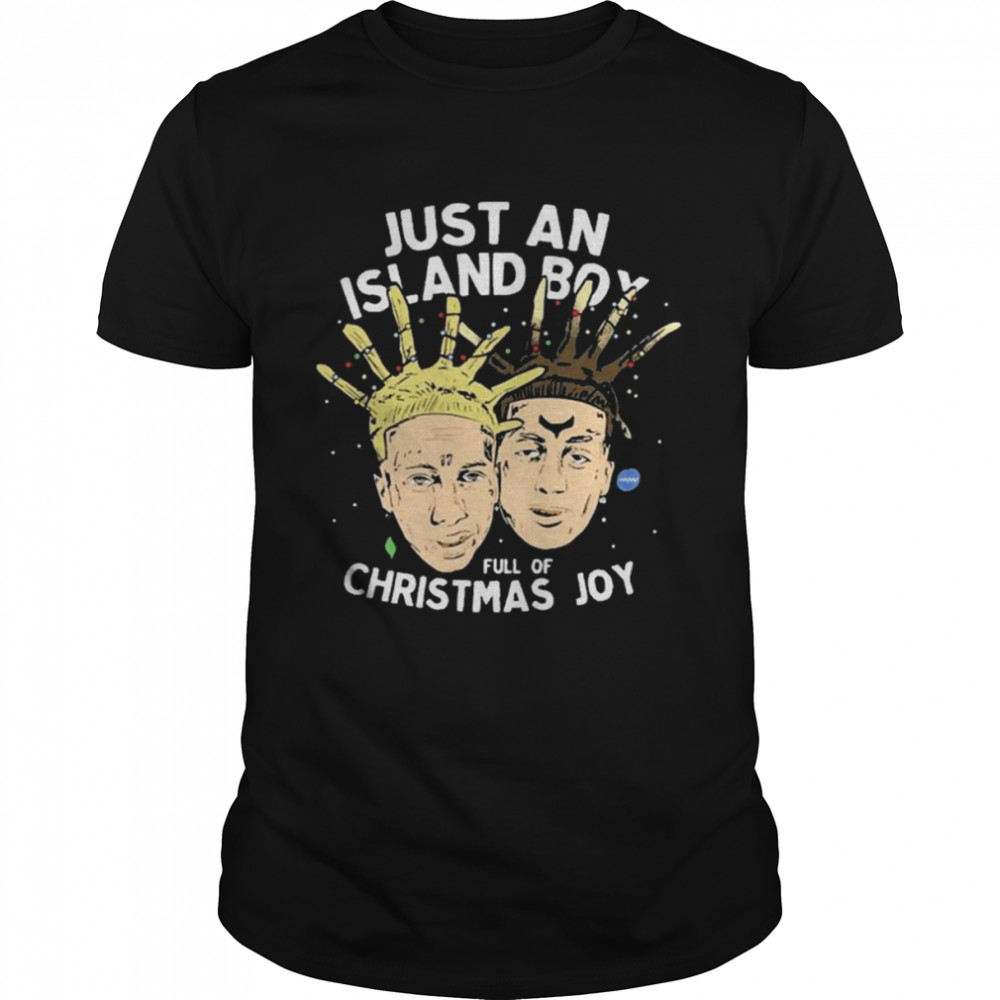 Just an Island Boy full of Christmas Joy shirt Classic Men's T-shirt