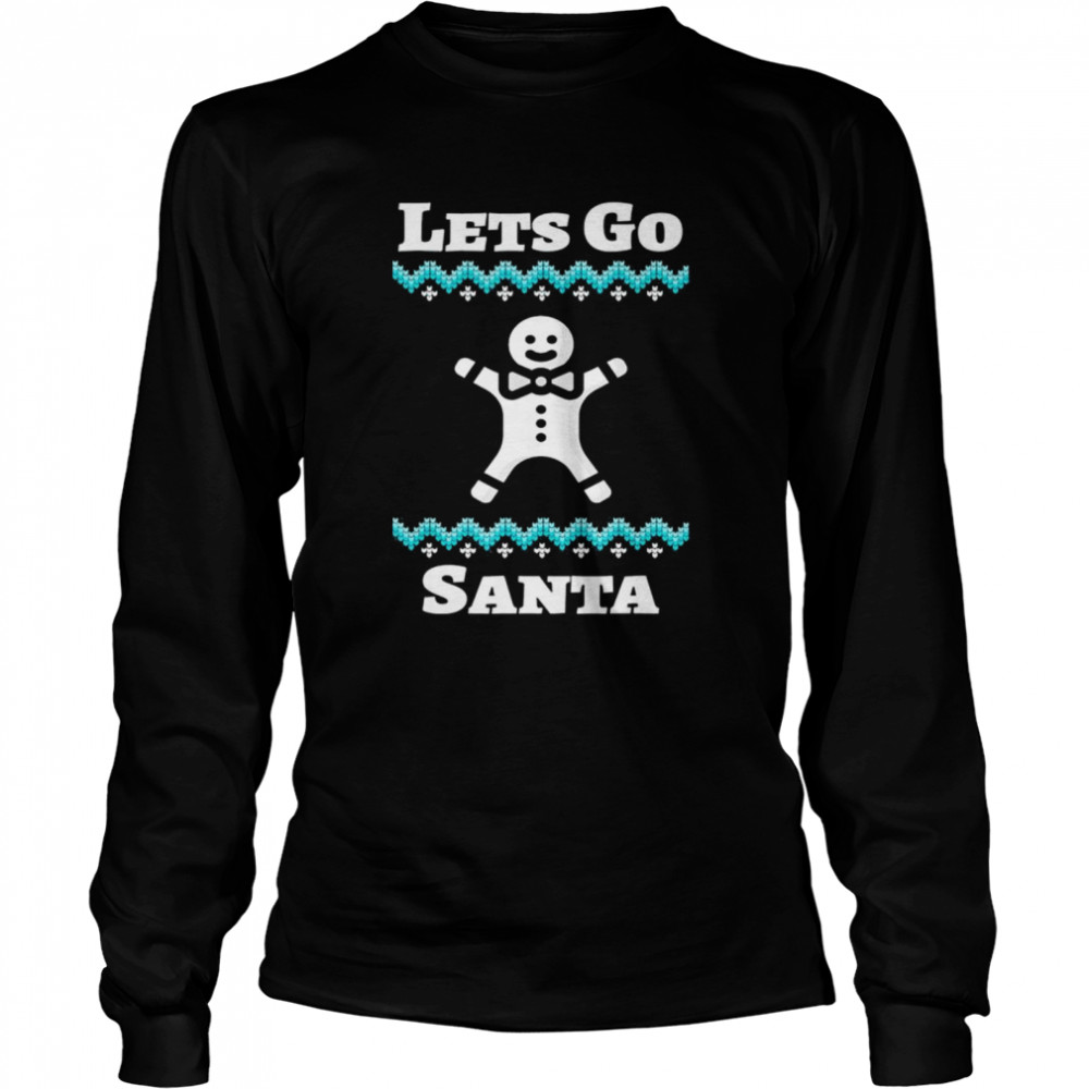 Let’s Go Santa Christmas T- Long Sleeved T-shirt