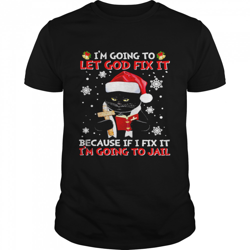 Cat I’m Going On Let Old Fix It Because If I Fix It I’m Going To Jail  Classic Men's T-shirt