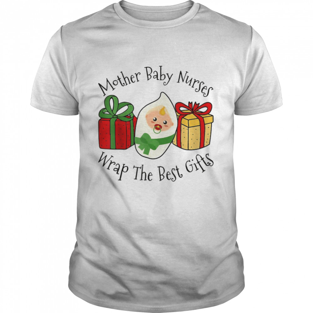 Christmas Mother Baby Nurses Wrap The Best  Classic Men's T-shirt