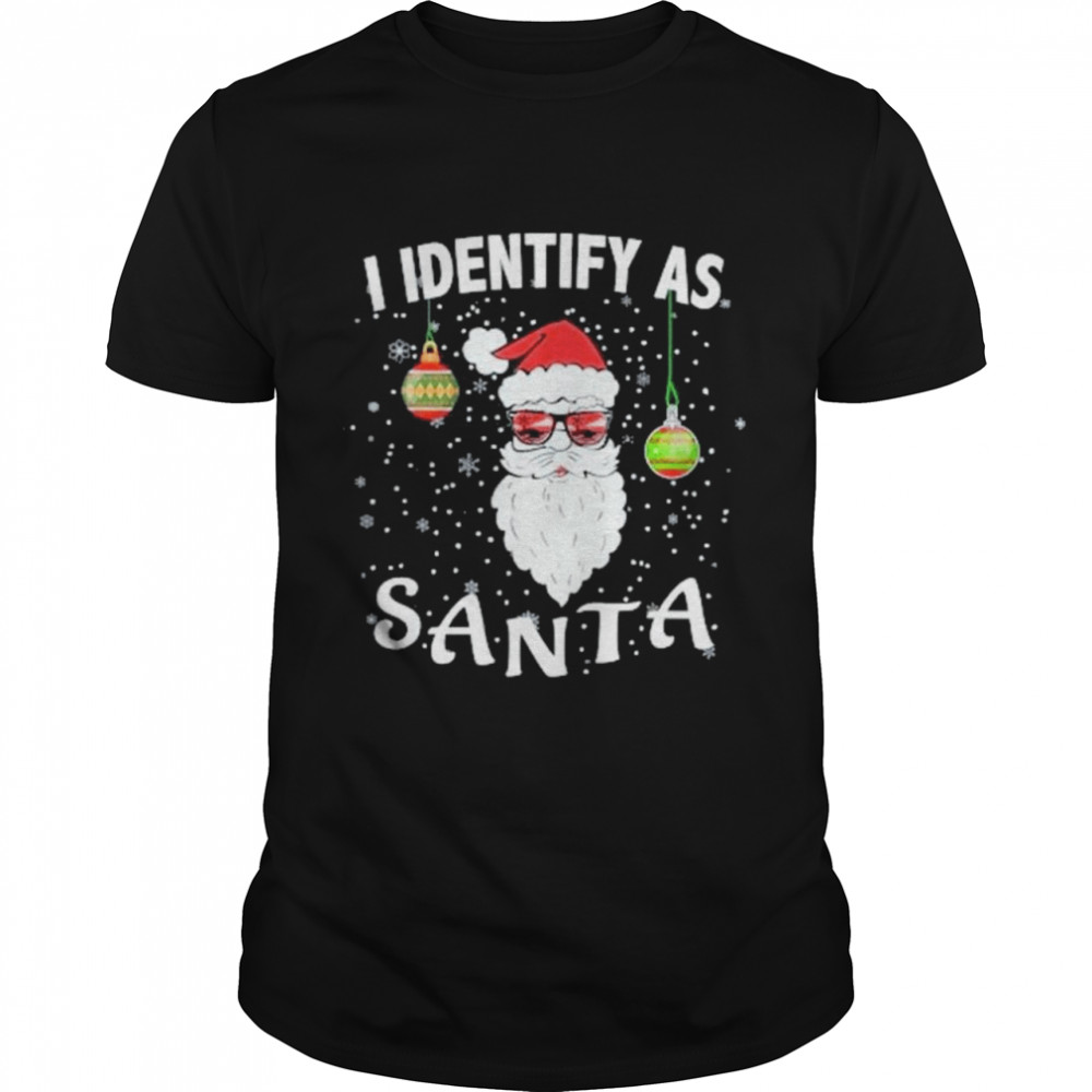 I Identify As Santa Christmas 2021 shirt Classic Men's T-shirt