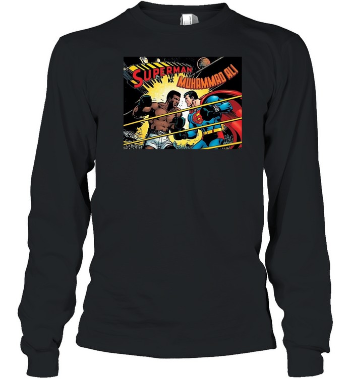 Superman Vs Muhammad Ali Hoodie Sweatshirt Long Sleeved T-shirt