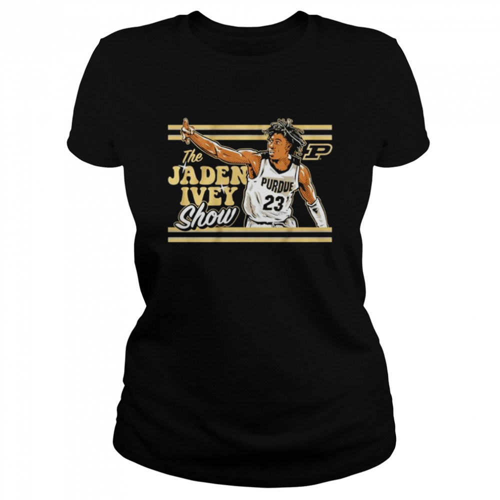 The Jaden Ivey Show Purdue shirt Classic Women's T-shirt