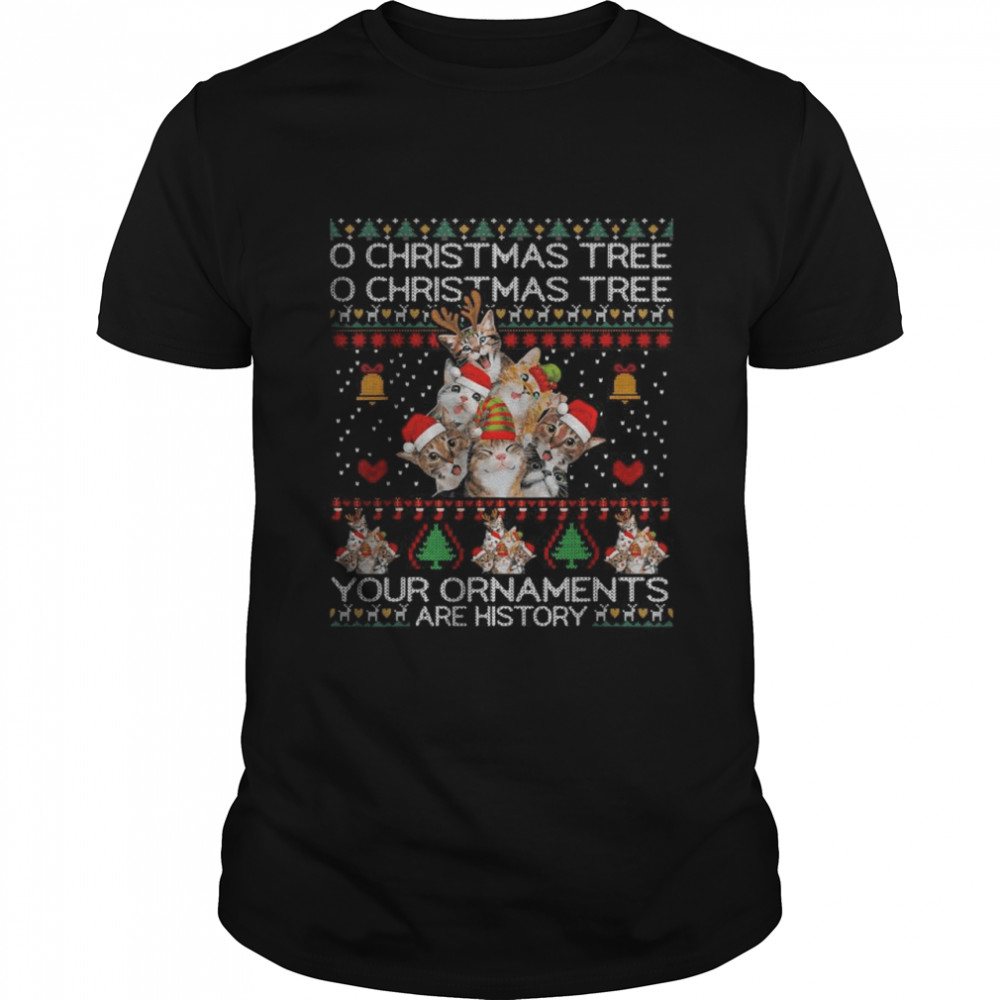 O Christmas Tree O Christmas Tree Your Ornaments Are History Cats shirt Classic Men's T-shirt