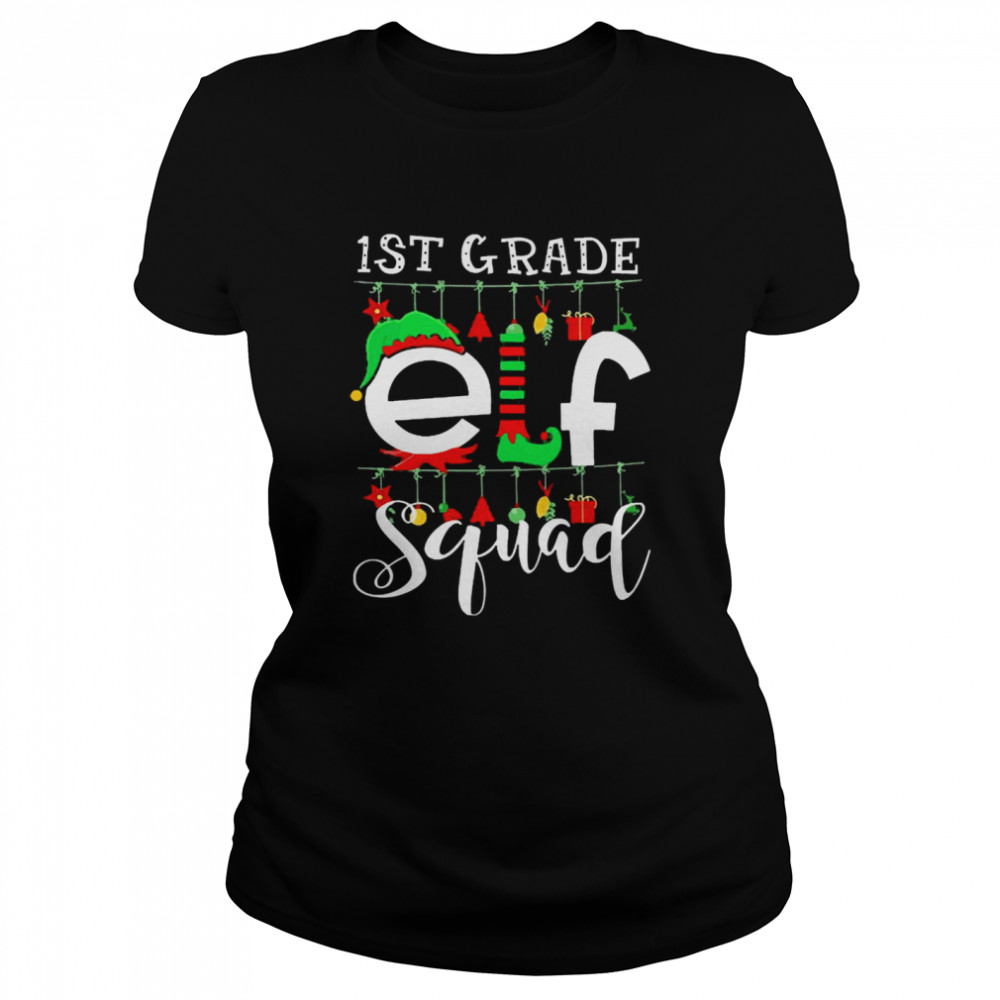 1st Grade Teacher Elf Squad Family Christmas Sweater  Classic Women's T-shirt