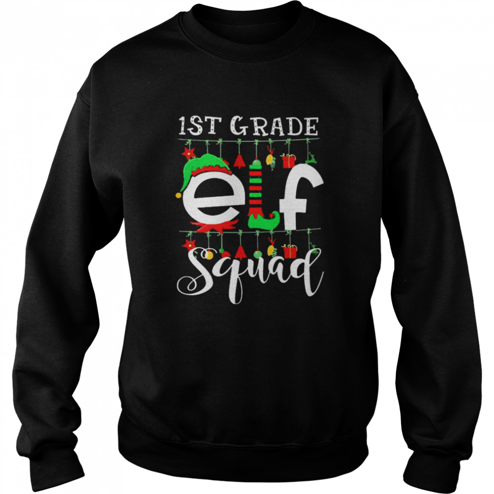 1st Grade Teacher Elf Squad Family Christmas Sweater  Unisex Sweatshirt