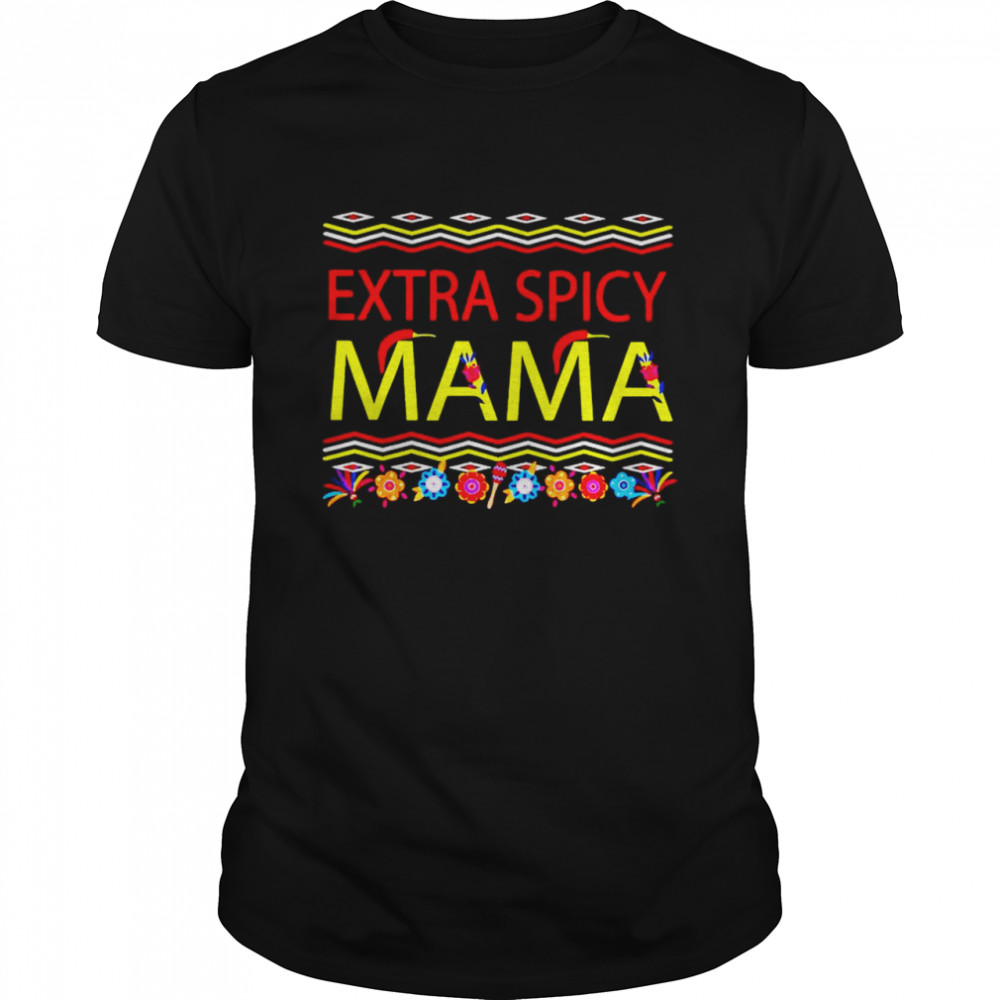 extra spicy mama Christmas shirt Classic Men's T-shirt
