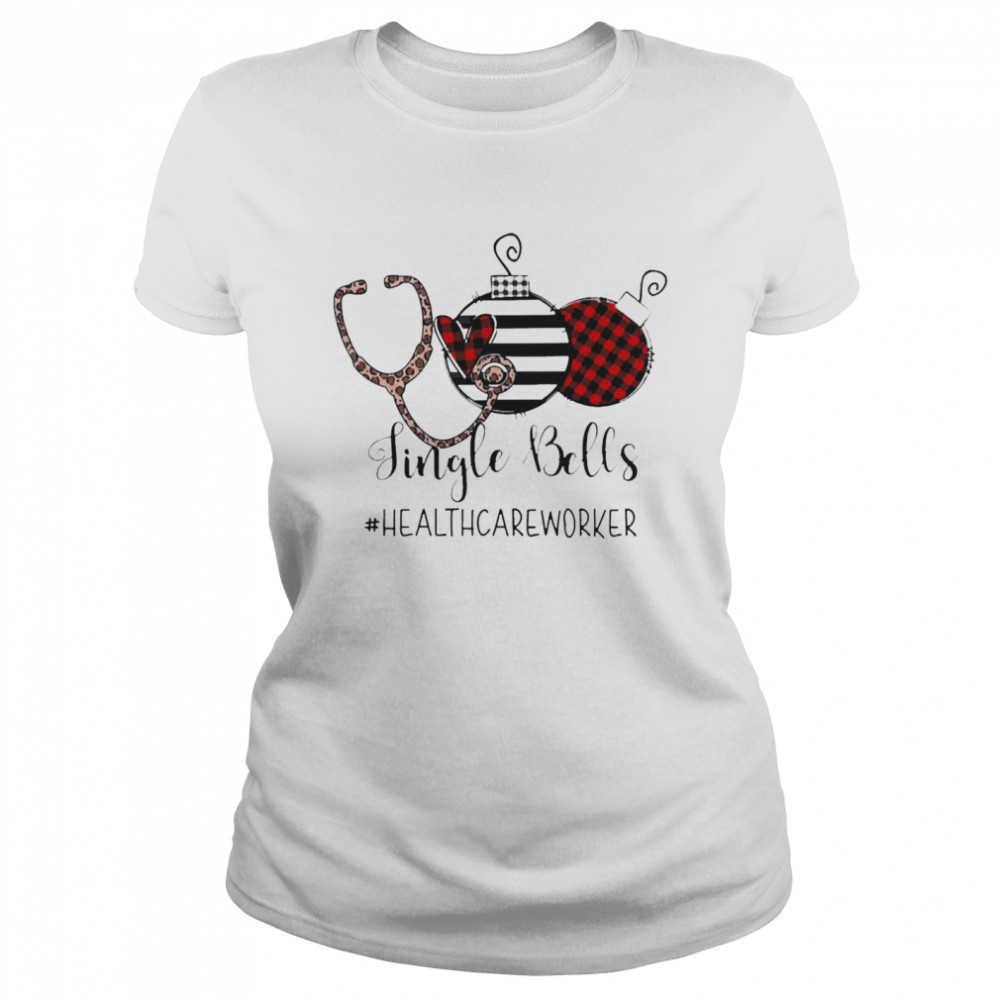 Jingle Bells Healthcare Worker Nurse Christmas Sweater  Classic Women's T-shirt