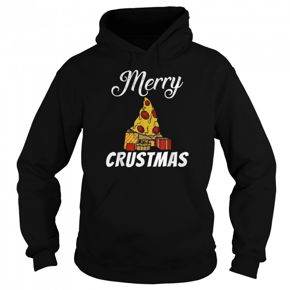 Merry Crustmas Christmas Xmas Snack Pizzalove Pizza  Unisex Hoodie