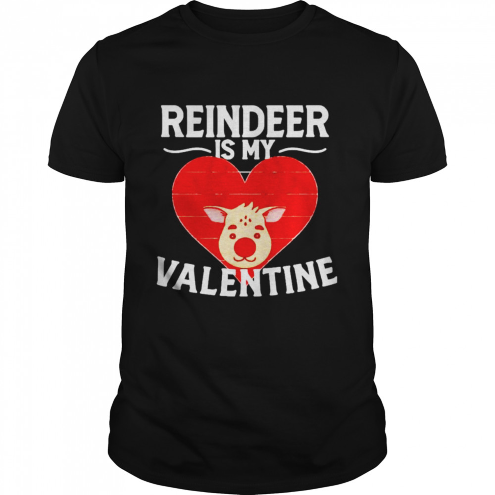 Reindeer is my valentine shirt Classic Men's T-shirt
