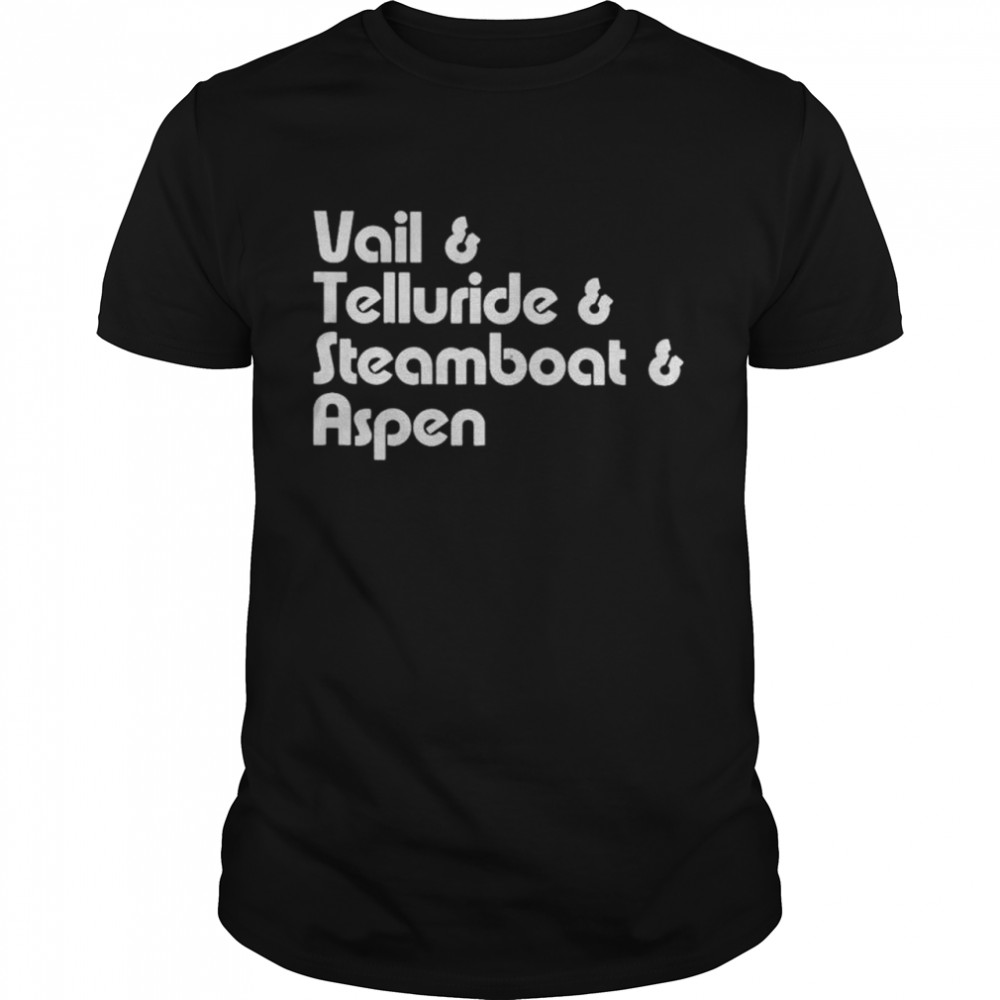 Vali & telluride & steamboat & aspen shirt Classic Men's T-shirt