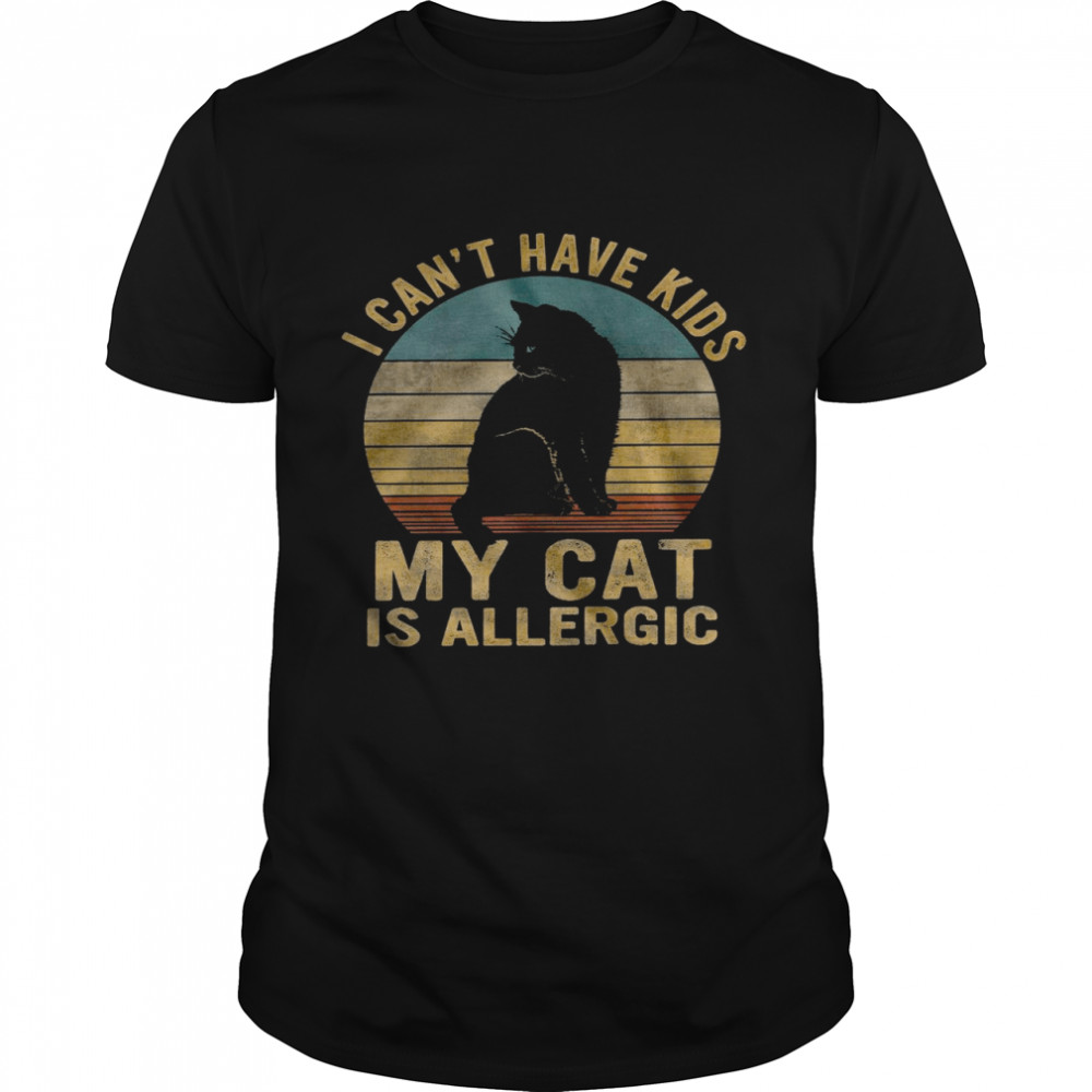 I can’t have kids my cat is allergic shirt Classic Men's T-shirt
