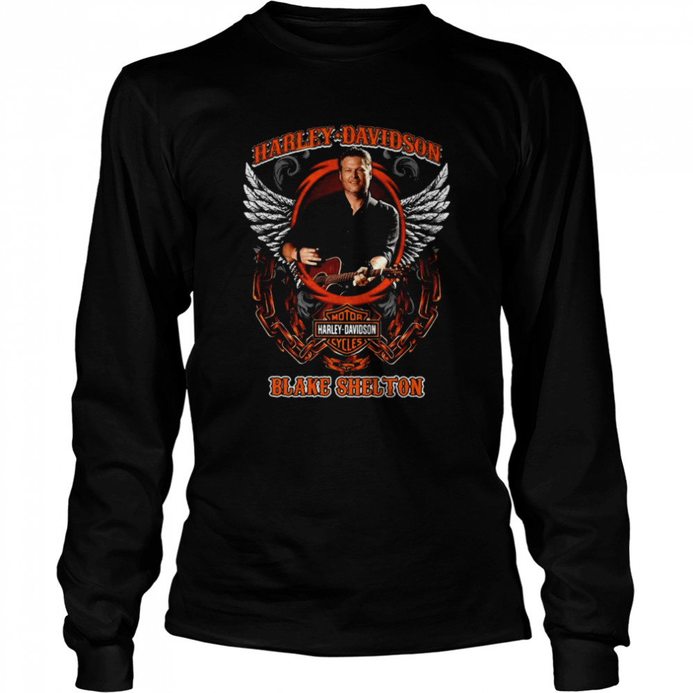 Harley Davidson Motor Harley Davidson Cycles Blake Shelton  Long Sleeved T-shirt