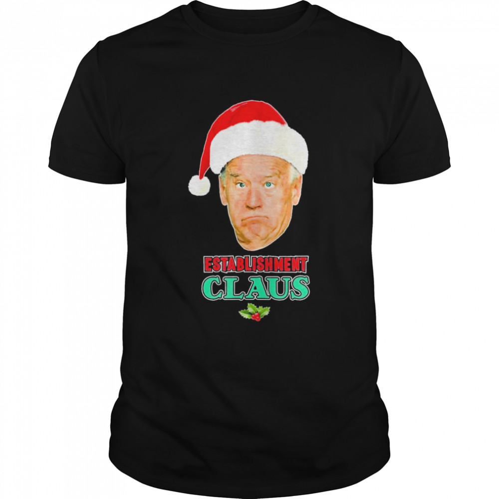Establishment Claus Santa Christmas T- Classic Men's T-shirt