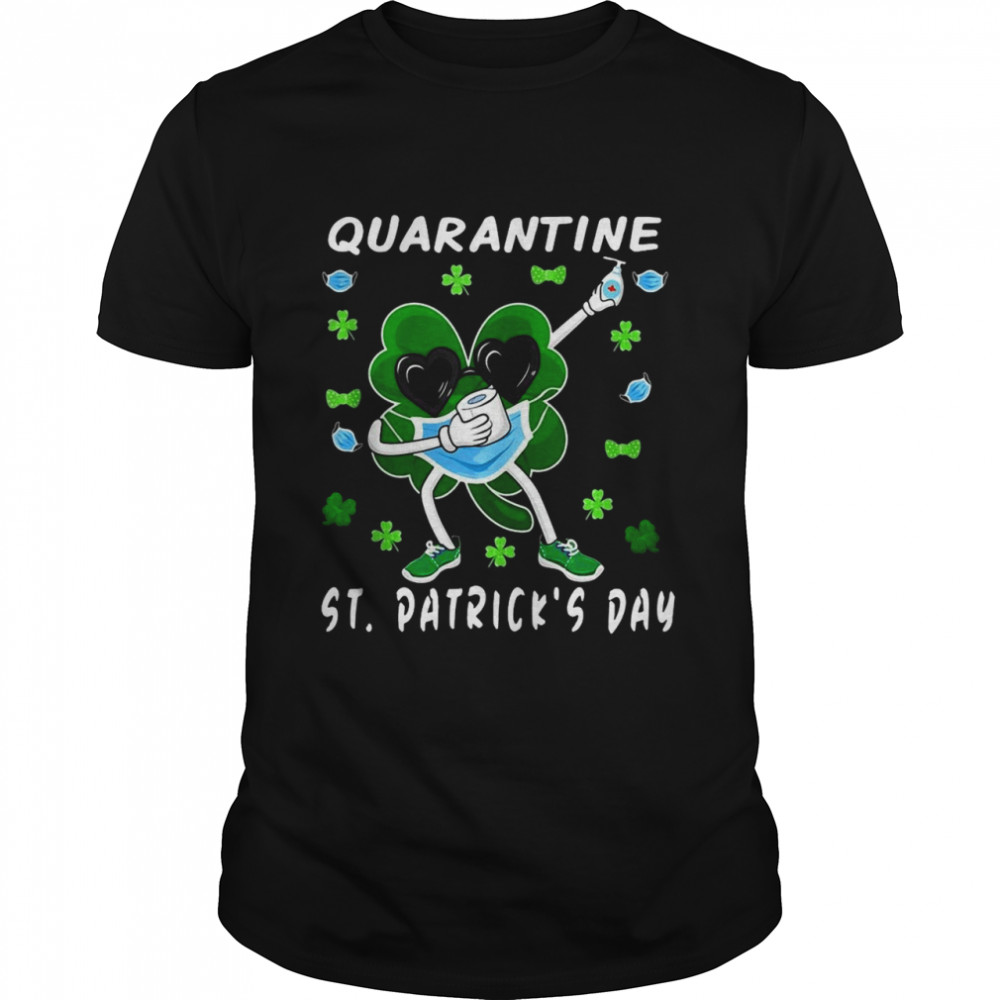 Quarantine St Patricks Day 2021 Shirt