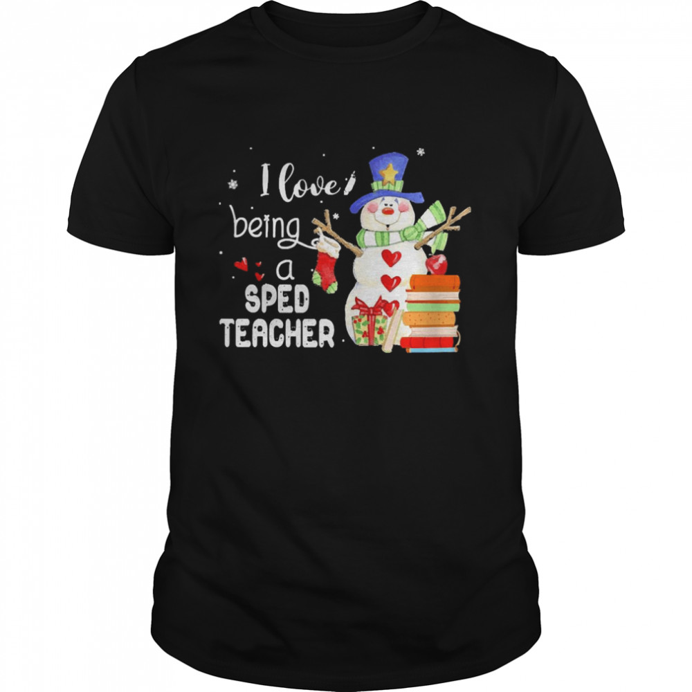 Snowman I Love Being A Sped Teacher Christmas Sweater  Classic Men's T-shirt