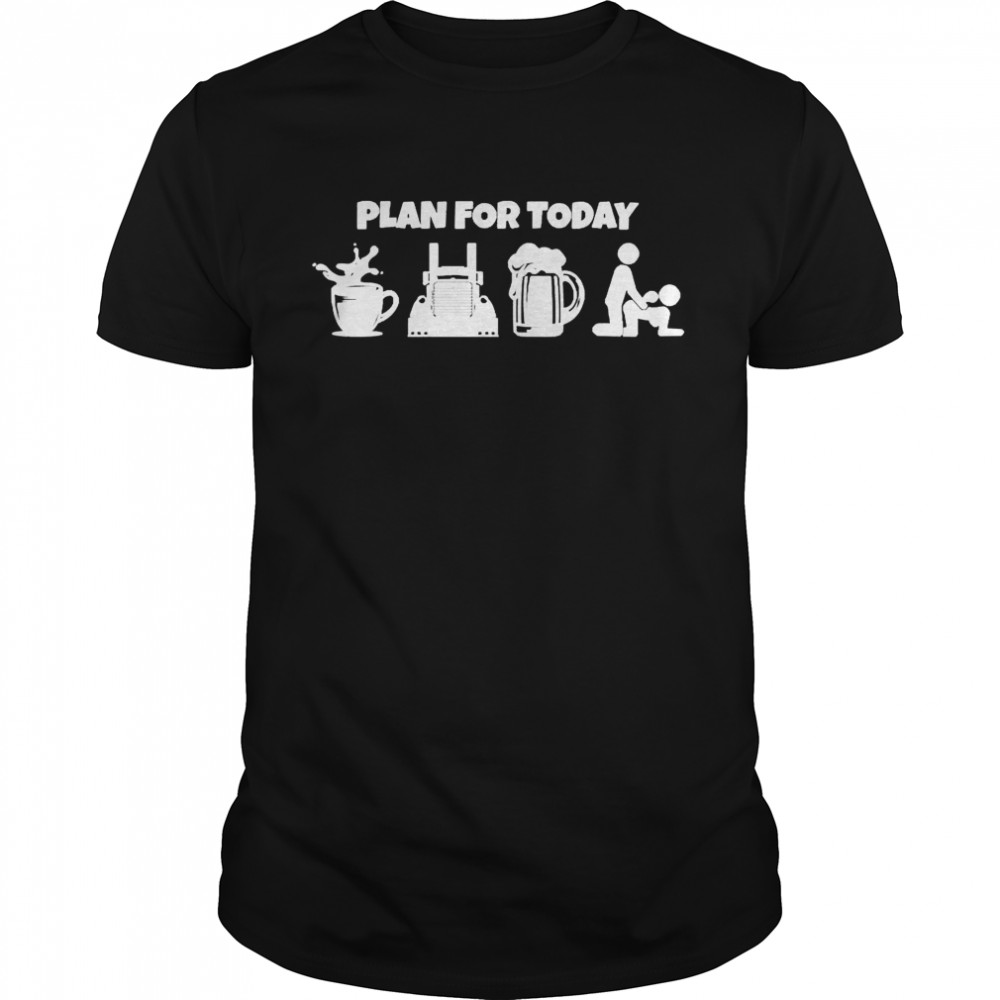 Plan For Today  Classic Men's T-shirt