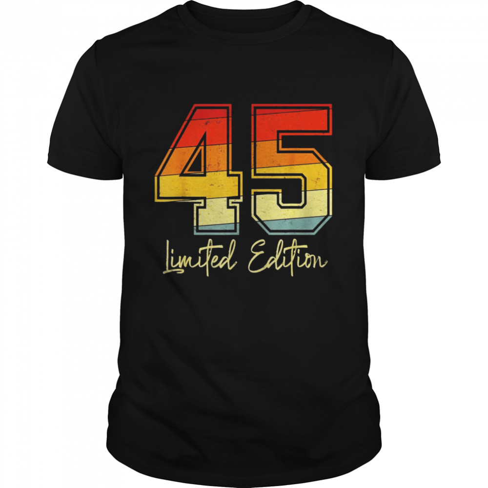 45th Birthday 45 Limited Edition Retro Vintage 70s Style Shirt