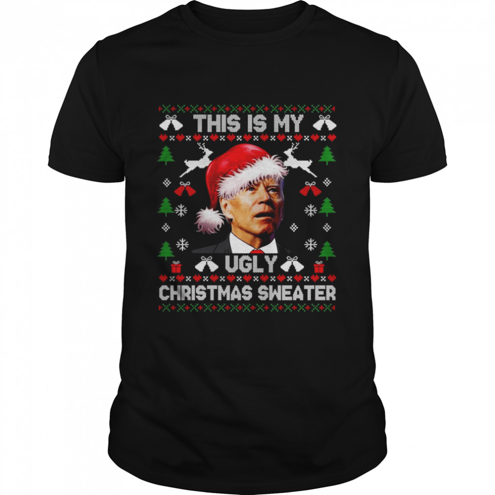 Anti Biden Santa Hat This Is My Christmas Xmas Ugly Shirt