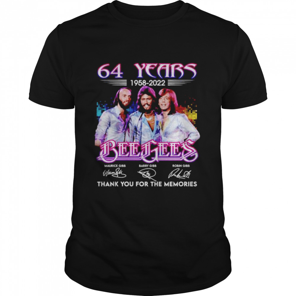 Best 64 years Bee Gees 1958 2022 thank you for the memories shirt