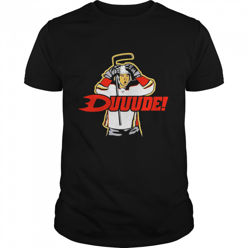 Duuude Anaheim Hockey Shirt