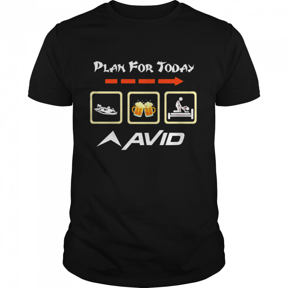 Plan For Today Avid Mousepad Shirt