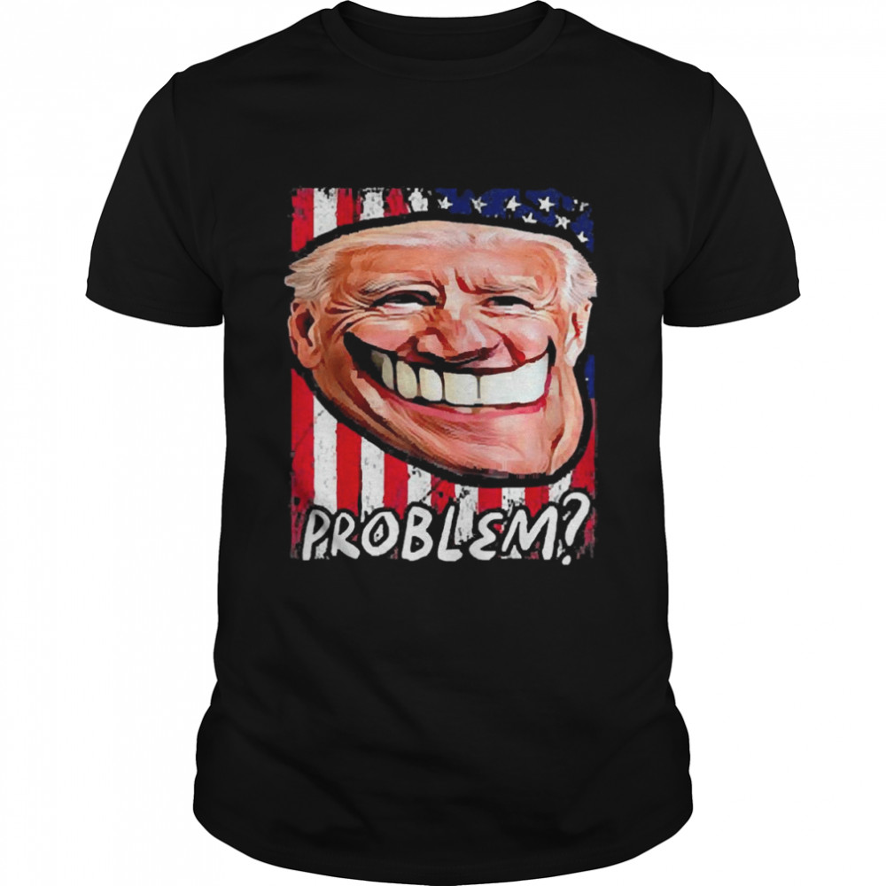 Biden Troll Face Problem Distressed American Flag  Classic Men's T-shirt