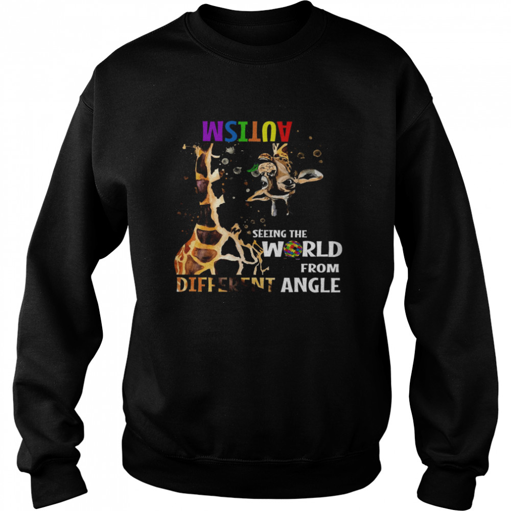 Giraffe Autism Seeing The World From Different Angle  Unisex Sweatshirt