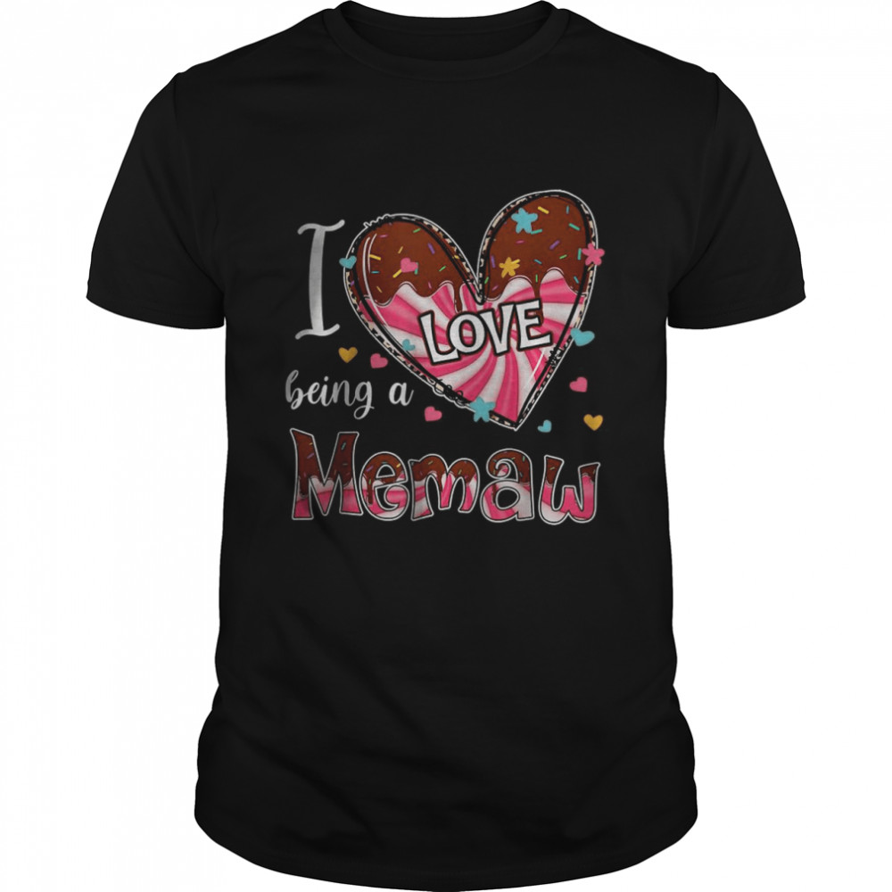 I Love Being A Memaw Heart Happy Valentine’s Day Women T- Classic Men's T-shirt