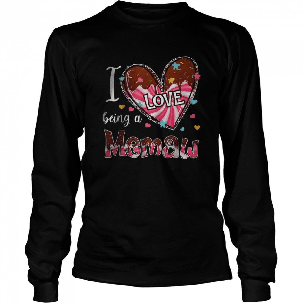 I Love Being A Memaw Heart Happy Valentine’s Day Women T- Long Sleeved T-shirt