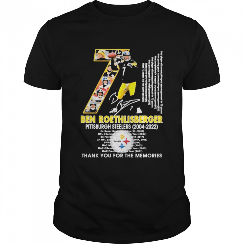 Ben Roethlisberger Steelers 2022 Thank You For The Memories Signature Shirt
