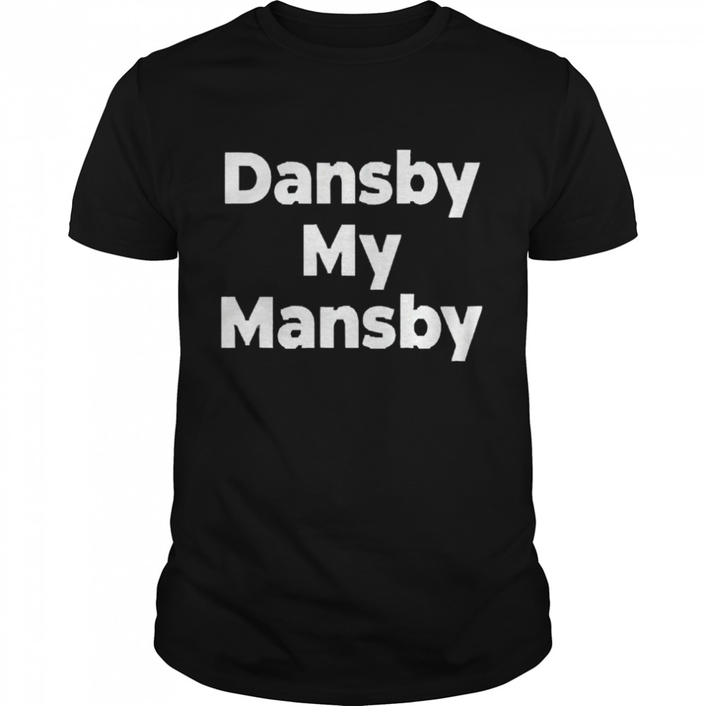 Dansby My Mansby  Classic Men's T-shirt